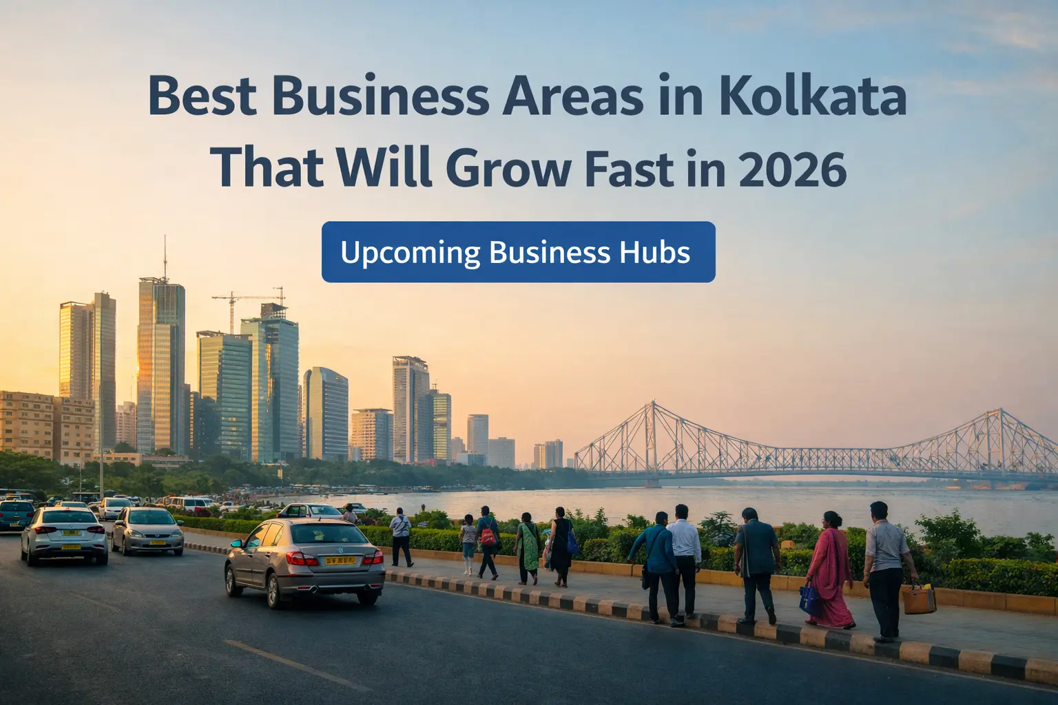 Best Business Areas in Kolkata That Will Grow Fast in 2026