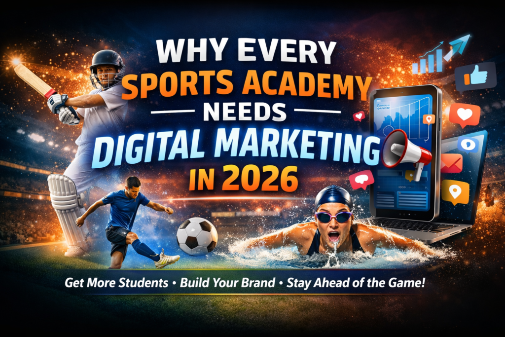Digital marketing banner for sports academies showing cricket, football, and swimming athletes with smartphone analytics and social media icons, highlighting growth, branding, and student enrollment in 2026.